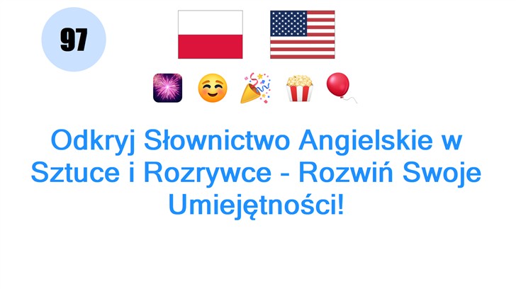 Odkryj Słownictwo Angielskie w Sztuce i Rozrywce - Rozwiń Swoje Umiejętności!